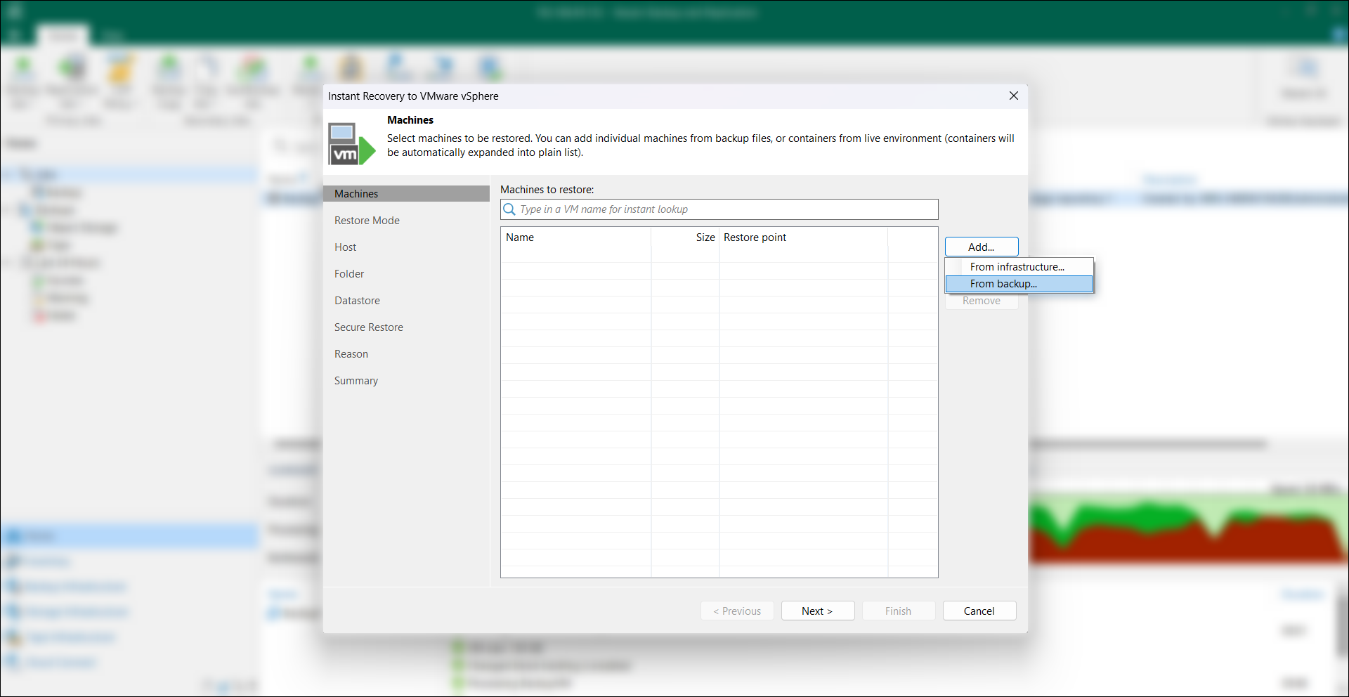 Browse the VM to restore in Backup Browser . Press Add to select the VM.